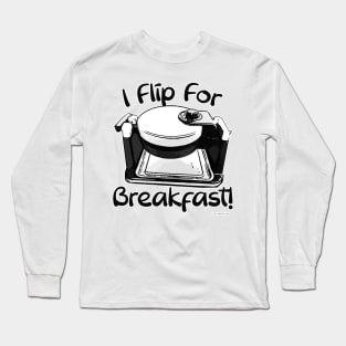 I Flip For Breakfast Waffle Slogan Long Sleeve T-Shirt